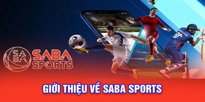 Khám phá sảnh SABA - Sân chơi cá cược thể thao hấp dẫn, đầy kịch tính Khám phá sảnh SABA - Sân chơi cá cược thể thao hấp dẫn, đầy kịch tính