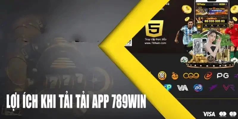 Lý do anh em cược thủ nên thực hiện tải app 789win ngay hôm nay